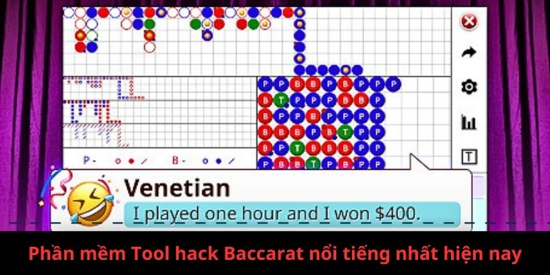 Phần mềm Tool hack Baccarat nổi tiếng nhất hiện nay