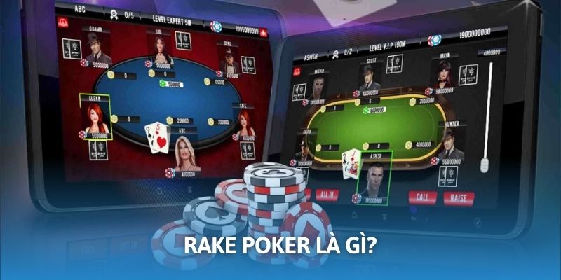 Rake poker là gì